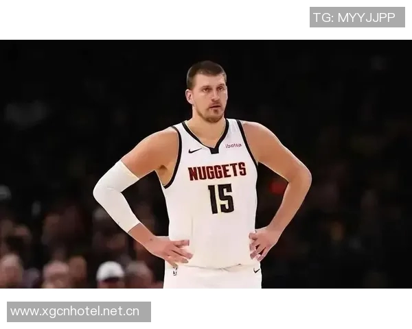 掘金帮手实力提升约基奇缺阵时净效率显著下降分析 掘金帮手实力提升约基奇缺阵时净效率显著下降分析